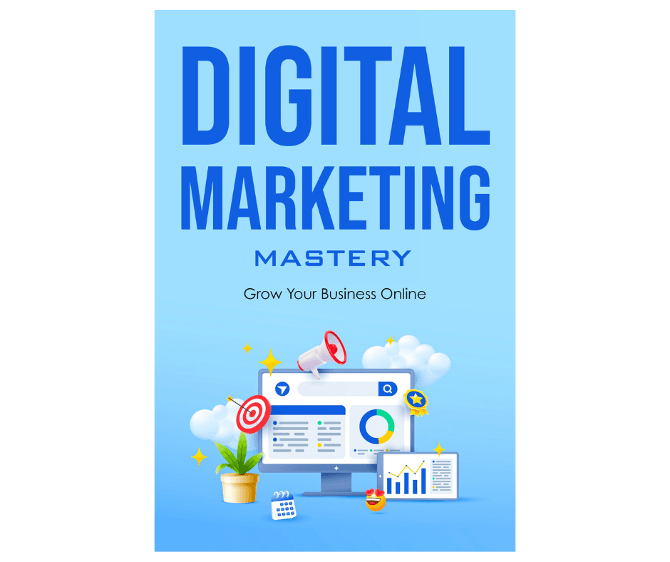 🌐 Day 14: Digital Marketing Mastery – Grow Your Business Online with Confidence