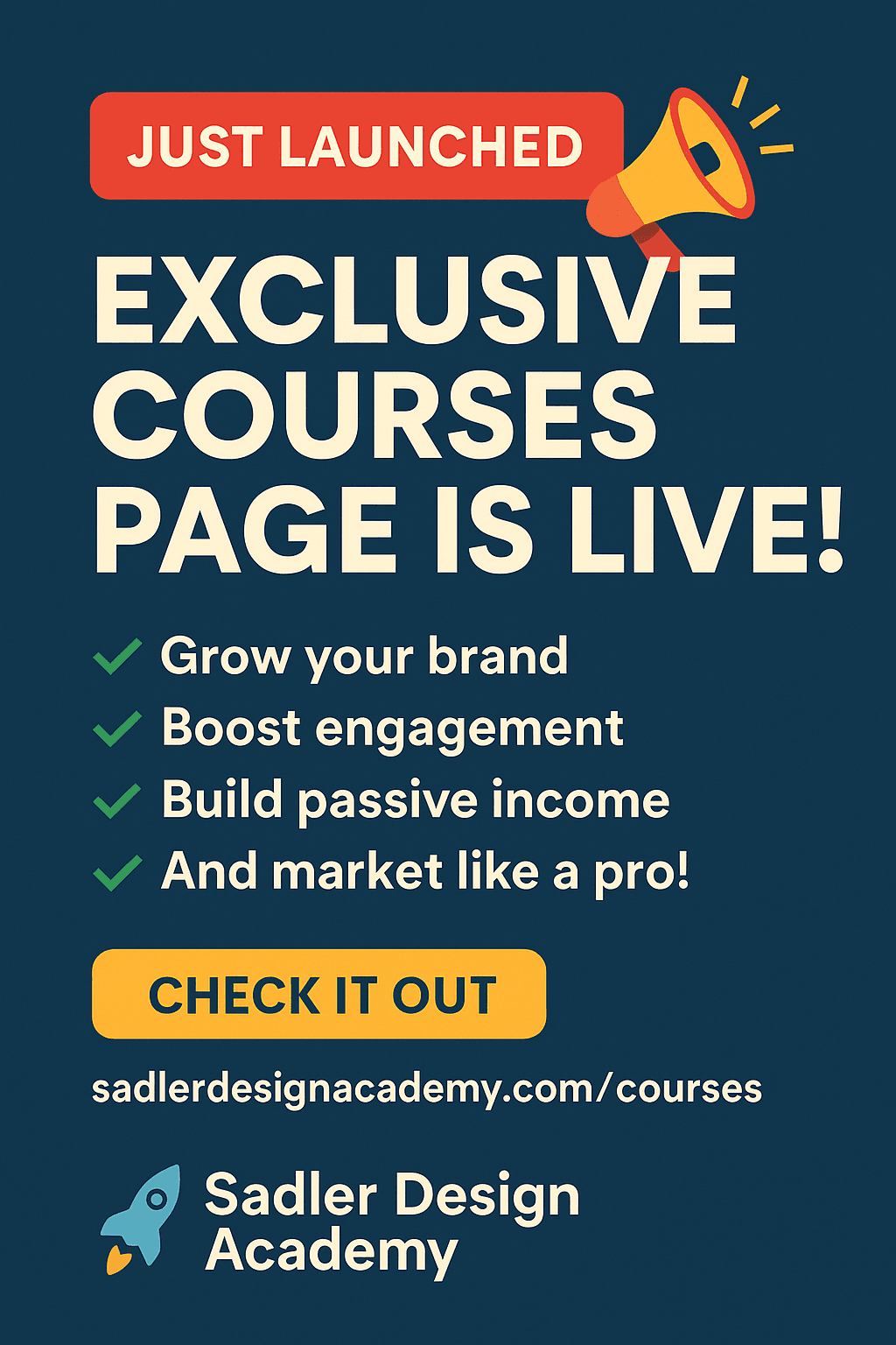 🚀 Just Launched: Exclusive Courses Now Available at Sadler Design Academy