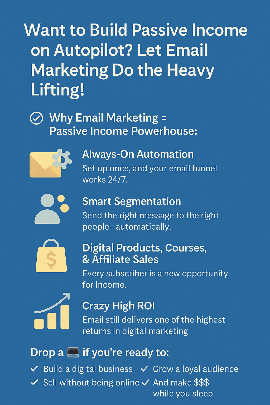 📩💸Want to Build Passive Income on Autopilot? Let Email Marketing Do the Heavy Lifting!